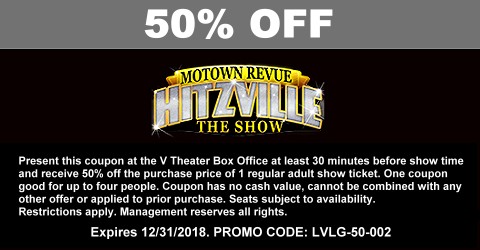 Printable coupon for 50% Off the purchase of tickets for the Hitzville Motown Review Show at The V Theater Las Vegas