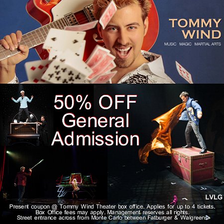 Coupon for 1/2 Off admission to Tommy Wind Magic at the Tommy Wind Theater on the Las Vegas Strip